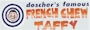 Click here for Doscher's Famous French Chew (Bonomo's Turkish) Taffy
